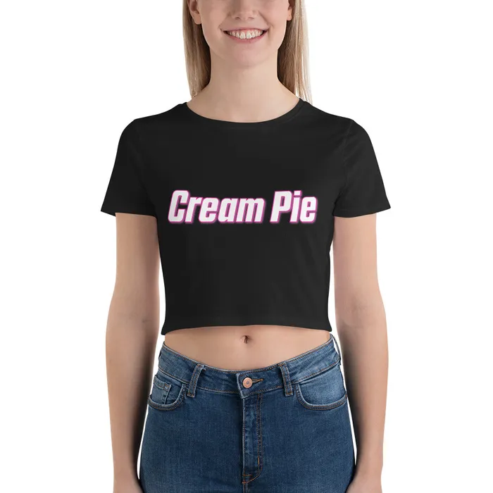 My Tiny Hole Cream Pie Womens Crop Tee Vibrators
