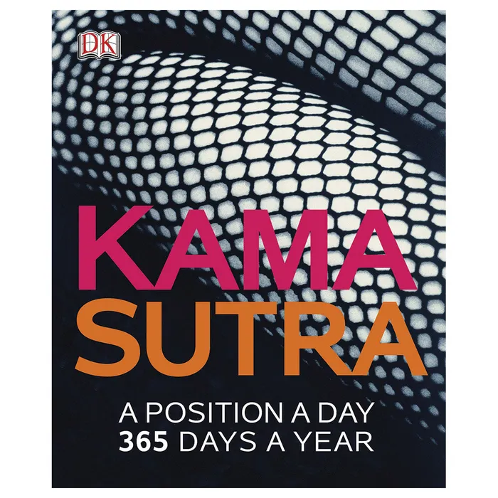 Kama Sutra A Position a Day 365 Days a Year DK Publishing DK Publishing Vibrators